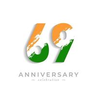 69 Year Anniversary Celebration with Brush White Slash in Yellow Saffron and Green Indian Flag Color. Happy Anniversary Greeting Celebrates Event Isolated on White Background vector