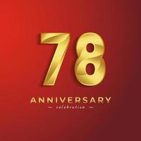 78 Year Anniversary Celebration with Golden Shiny Color for Celebration Event, Wedding, Greeting card, and Invitation Card Isolated on Red Background vector