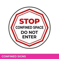 Caution Confined Space Do Not Enter Without Permission Sign In Vector,  Easy To Use And Print Design Templates vector