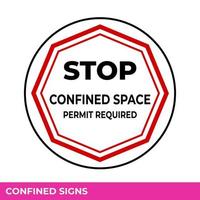 Caution Confined Space Do Not Enter Without Permission Sign In Vector,  Easy To Use And Print Design Templates vector