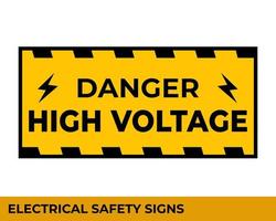 Danger High Voltage Signs with Warning Message for Industrial Areas, Easy To Use And Print Design Templates vector