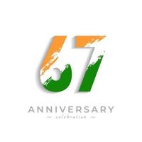 67 Year Anniversary Celebration with Brush White Slash in Yellow Saffron and Green Indian Flag Color. Happy Anniversary Greeting Celebrates Event Isolated on White Background vector