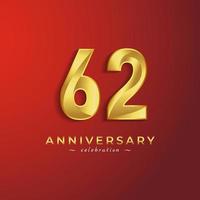 Celebración del aniversario de 62 años con color dorado brillante para eventos de celebración, bodas, tarjetas de felicitación y tarjetas de invitación aisladas en fondo rojo vector