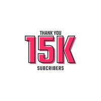 Thank You 15 k Subscribers Celebration Background Design. 15000 Subscribers Congratulation Post Social Media Template. vector