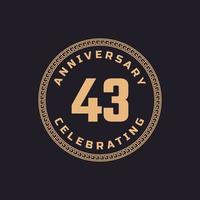 Vintage Retro 43 Year Anniversary Celebration with Circle Border Pattern Emblem. Happy Anniversary Greeting Celebrates Event Isolated on Black Background vector