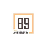 89 Year Anniversary Celebration Vector with Square Shape. Happy Anniversary Greeting Celebrates Template Design Illustration