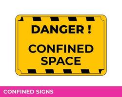 Caution Confined Space Do Not Enter Without Permission Sign In Vector,  Easy To Use And Print Design Templates vector