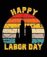 Happy Workers Day Retro Vintage T-shirt Design vector