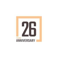 26 Year Anniversary Celebration Vector with Square Shape. Happy Anniversary Greeting Celebrates Template Design Illustration