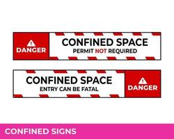 Caution Confined Space Do Not Enter Without Permission Sign In Vector,  Easy To Use And Print Design Templates vector