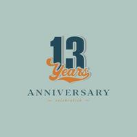 13 Year Anniversary Celebration Nostalgic with Handwriting in Retro Style for Celebration Event, Wedding, Greeting card, and Invitation Isolated on Green Background vector