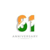 Celebración del aniversario de 81 años con barra blanca de pincel en azafrán amarillo y color verde de la bandera india. saludo de feliz aniversario celebra evento aislado sobre fondo blanco vector