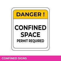 Caution Confined Space Do Not Enter Without Permission Sign In Vector,  Easy To Use And Print Design Templates vector