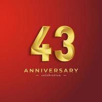 Celebración del aniversario de 43 años con color dorado brillante para eventos de celebración, bodas, tarjetas de felicitación y tarjetas de invitación aisladas en fondo rojo vector
