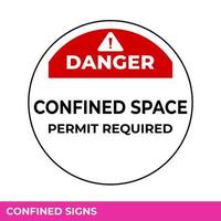 Caution Confined Space Do Not Enter Without Permission Sign In Vector,  Easy To Use And Print Design Templates vector