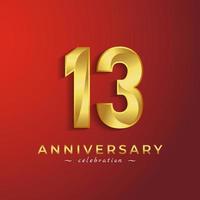 13 Year Anniversary Celebration with Golden Shiny Color for Celebration Event, Wedding, Greeting card, and Invitation Card Isolated on Red Background vector