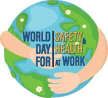 Poster design for world day for safety and health at work vector