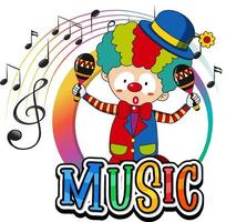 Clown shaking maracas with music notes on white background vector