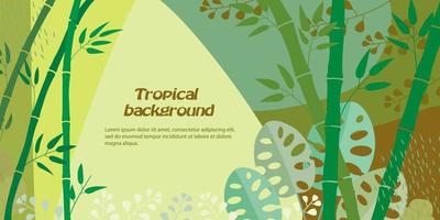 Flyer template, cover, banner in tropical style. Jungle, stalks of bamboo, monstera, exotic foliage. Place for text. Botanical illustration for advertising. Vector background