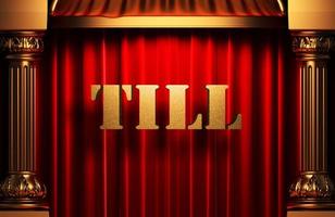 till golden word on red curtain photo