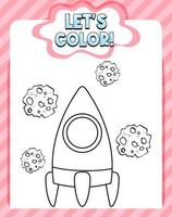 Worksheets template with lets color text and rocket outline vector