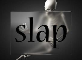 slap word on glass and skeleton photo