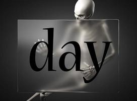 day word on glass and skeleton photo