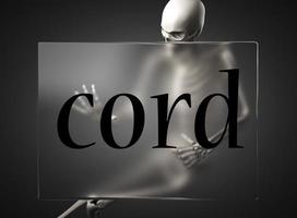 cord word on glass and skeleton photo