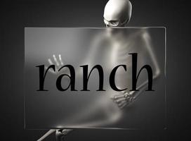 ranch word on glass and skeleton photo