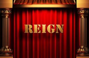 reign golden word on red curtain photo