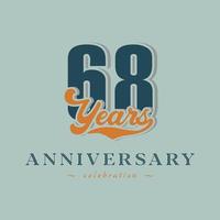 68 Year Anniversary Celebration Nostalgic with Handwriting in Retro Style for Celebration Event, Wedding, Greeting card, and Invitation Isolated on Green Background vector