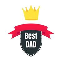 Best dad award with text, golden crown and ribbons vector illustration flat style design isolated on white background web banners elements.