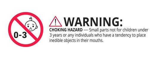 Choking warning hazard forbidden sign sticker not suitable for children under 3 years vector