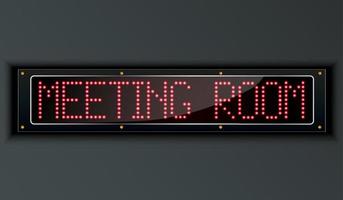 Meeting room LED digital Sign.vector vector