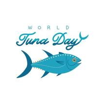 World Tuna Day. A postcard with the inscription vector