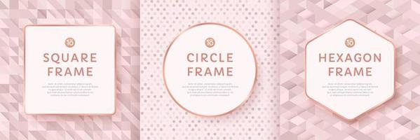 Set of abstract luxury pink gold pattern background with geometric frame design. Modern and minimal rose gold template collection with copy space. Vector illustration