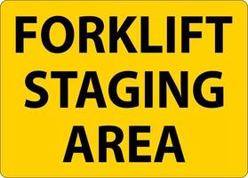 Forklift Staging Area Sign On White Background vector