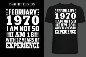 february 1970 iam not 50 iam 18 with 32 years of experince vector