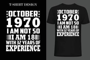 octubre de 1970 no tengo 50 tengo 18 con 32 años de experiencia vector