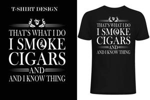 That's What I Do I Smoke Cigars vector