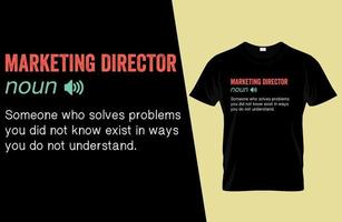 director de marketing diseño de camiseta de definición divertida vector