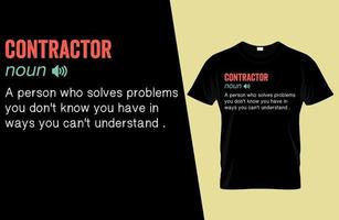 Contractor funny definition t shirt design vector