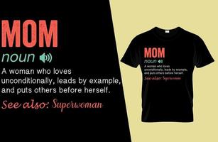 diseño de camiseta de definición divertida de mamá vector