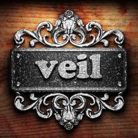 veil word of iron on wooden background photo