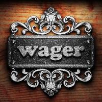 wager word of iron on wooden background photo