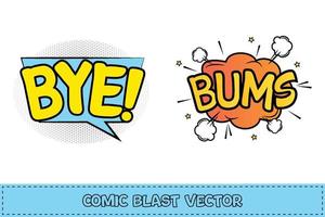 Bye comic pop-up with yellow and blue color. Bums comic blast with orange, yellow, and white colors. Comic burst explosion. Bums explosion cloud bubbles for cartoon speeches. Comic blast vector. vector