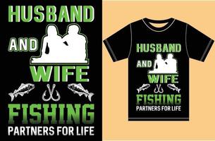 Husband And Wife With Fishing Partners For Life.Husband And Wife Fishing T shirt. vector