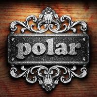 polar word of iron on wooden background