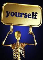 yourself word and golden skeleton photo