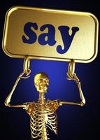 say word and golden skeleton photo